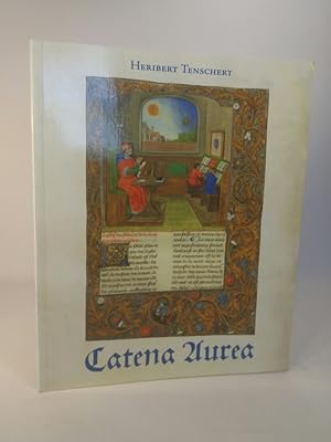 Bild des Verkufers fr Catena Aurea: Hhepunkte mittelalterlicher Buchmalerei aus Schweizer Privatbesitz. Highlights of mediaeval book illumination in Swiss privat collections. zum Verkauf von ANTIQUARIAT Franke BRUDDENBOOKS