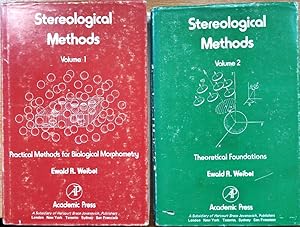 Seller image for STEREOLOGICAL METHODS Volume 1. (1979) Practicasl Methods for Biological Morphometry Volume 2. (1980) Theoretical Foundations for sale by Douglas Books