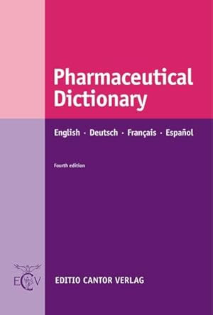 Bild des Verkufers fr Pharmaceutical Dictionary. English - Deutsch - Franais - Espaol zum Verkauf von Studibuch