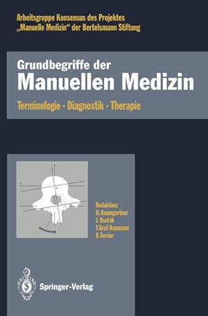 Seller image for Grundbegriffe der Manuellen Medizin: Terminologie Diagnostik Therapie for sale by Studibuch