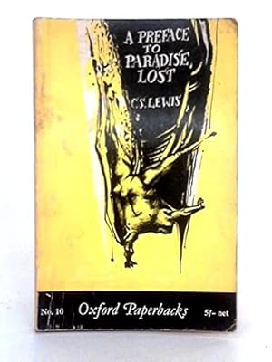 Seller image for PREFACE TO PARADISE LOST, A: BEING THE BALLARD MATHEWS LECTURES for sale by WeBuyBooks