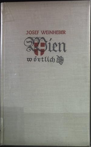 Seller image for Wir Wiener - in: Wien wrtlich. for sale by books4less (Versandantiquariat Petra Gros GmbH & Co. KG)