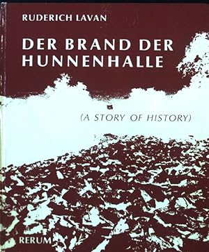 Bild des Verkufers fr Der Brand der Hunnenhalle (A Story of History). zum Verkauf von books4less (Versandantiquariat Petra Gros GmbH & Co. KG)