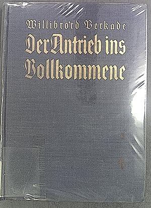 Image du vendeur pour Der Antrieb ins Vollkommene. Erinnerungen eines Malermnches. mis en vente par books4less (Versandantiquariat Petra Gros GmbH & Co. KG)
