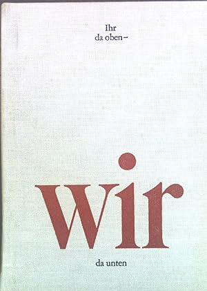 Seller image for Ihr da oben, wir da unten. for sale by books4less (Versandantiquariat Petra Gros GmbH & Co. KG)
