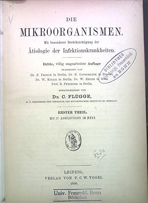 Bild des Verkufers fr Die Mikroorganismen : mit besonderer Bercksichtigung der tiologie der Infektionskrankheiten. Erster Theil. zum Verkauf von books4less (Versandantiquariat Petra Gros GmbH & Co. KG)