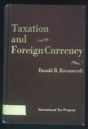 Taxation and Foreign Currency.