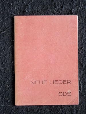 SDS - Neue Lieder. Herausgegeben vom Sozialistischen Deutschen Studentenbund, Gruppe München.