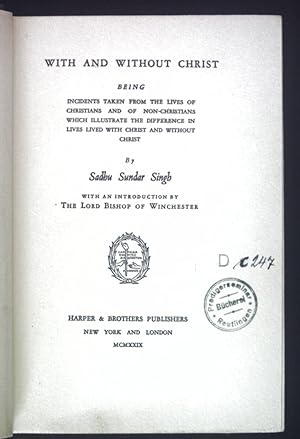 Bild des Verkufers fr With and Without Christ. zum Verkauf von books4less (Versandantiquariat Petra Gros GmbH & Co. KG)