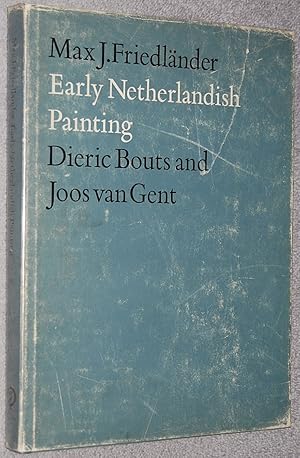 Immagine del venditore per Dieric Bouts and Joos van Gent (Early Netherlandish Painting ; vol. 3) venduto da Springhead Books