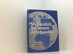 Bild des Verkufers fr Weltpolitik im neuen Jahrhundert Karl Kaiser/Hans-Peter Schwarz (Hrsg.) zum Verkauf von Book Broker