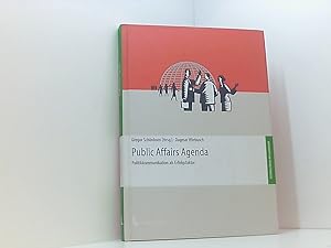 Seller image for Public Affairs Agenda Politikkommunikation als Erfolgsfaktor for sale by Book Broker