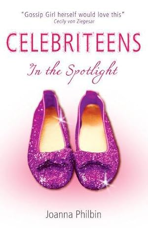Seller image for In The Spotlight (Celebriteens) for sale by WeBuyBooks