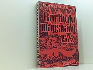 Imagen del vendedor de Bartholomusnacht [Bartholomus - Nacht]. a la venta por Book Broker