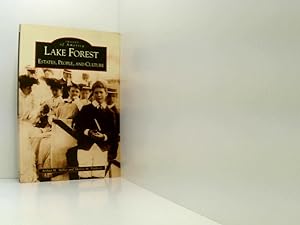 Image du vendeur pour Lake Forest:: Estates, People, and Culture (Images of America) mis en vente par Book Broker