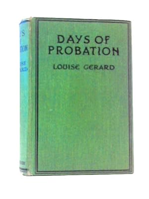 Image du vendeur pour Days of Probation mis en vente par World of Rare Books