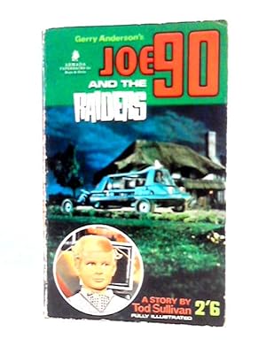 Seller image for Gerry Anderson'S Joe 90 And The Raiders for sale by World of Rare Books