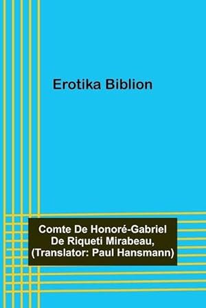 Image du vendeur pour Erotika Biblion (Paperback) mis en vente par Grand Eagle Retail