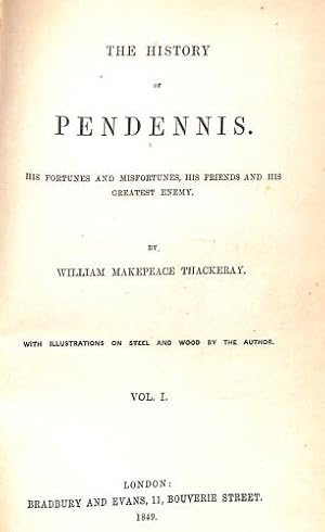 Bild des Verkufers fr The History of Pendennis: His Fortunes and Misfortunes, His Friends and His Greatest Enemy (Vol. I) zum Verkauf von WeBuyBooks