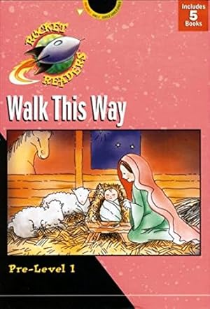 Image du vendeur pour Walk This Way (Rocket Readers: Walk This Way) mis en vente par Reliant Bookstore