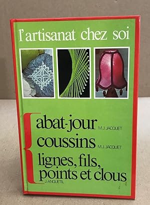 Les Abat-jour Les Coussins Lignes fils points et clous (L'Artisanat chez soi)