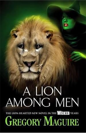 Imagen del vendedor de A Lion Among Men (Wicked Years 3) a la venta por WeBuyBooks