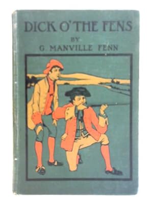 Seller image for Dick o' the Fens for sale by World of Rare Books