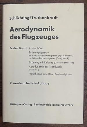 Seller image for Aerodynamik des Flugzeuges, Erster Band : Grundlagen aus der Strmungsmechanik, Aerodynamik des Tragflgels (Teil 1). Mit 275 Abbildungen for sale by Treptower Buecherkabinett Inh. Schultz Volha