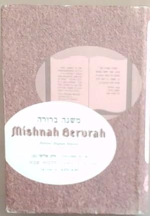 Seller image for Mishnah Berurah Hebrew-English Edition: Vol. III(B) - Laws Of Shabbos 274 - 307 for sale by Chapter 1