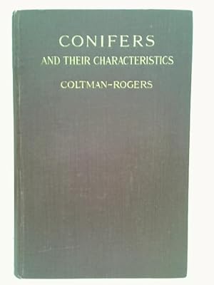Bild des Verkufers fr Conifers and Their Characteristics zum Verkauf von World of Rare Books