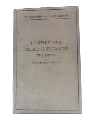 Immagine del venditore per Lecithin and Allied Substances: the Lipins (Monographs on biochemicstry) venduto da World of Rare Books