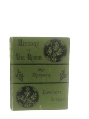 Immagine del venditore per The History of The Robins venduto da World of Rare Books