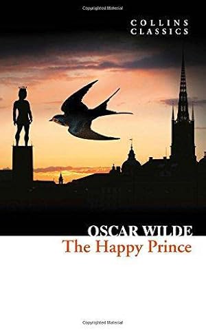 Imagen del vendedor de The Happy Prince and Other Stories (Collins Classics) a la venta por WeBuyBooks