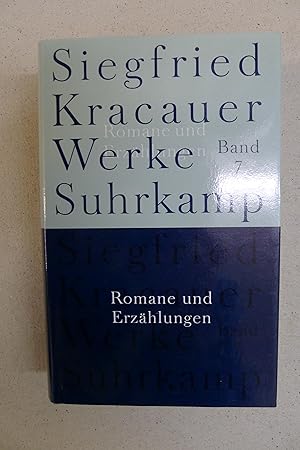 Werke Band 7: Romane und Erzählungen, Mit 7 Abb., Hg. Inka Mülder-Bach,