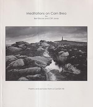 Seller image for Meditations on Carn Brea - Poems and Pictures from a Cornish Hill for sale by timkcbooks (Member of Booksellers Association)