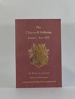 Image du vendeur pour THE CHARTWELL BULLETINS, January - June 1935 (Churchill Series: Number 2) mis en vente par Michael Pyron, Bookseller, ABAA