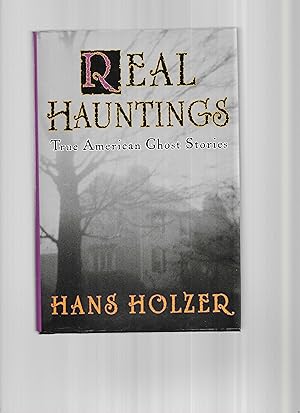 REAL HAUNTINGS: True American Ghost Stories