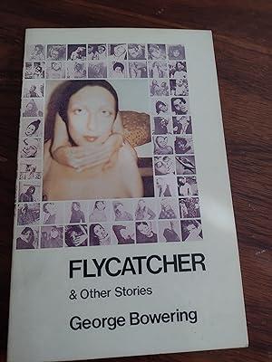 Flycatcher & other stories