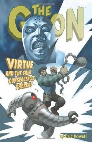 Seller image for The Goon v. 4: Virtue and the Grim Consequences Thereof: Virtue and the Grim Consequences Thereof v. 4 for sale by WeBuyBooks