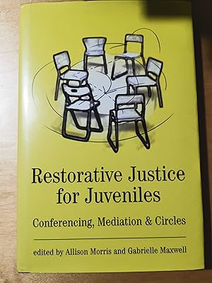 Seller image for Restorative Justice for Juveniles: Conferencing, Mediation and Circles for sale by Literaticus