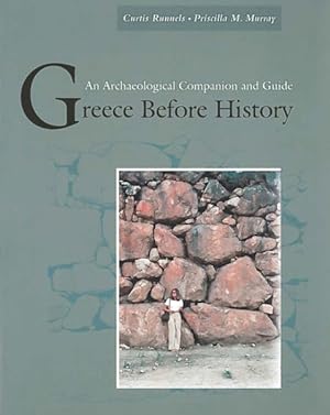 Immagine del venditore per Greece Before History : An Archaeological Companion and Guide venduto da GreatBookPricesUK
