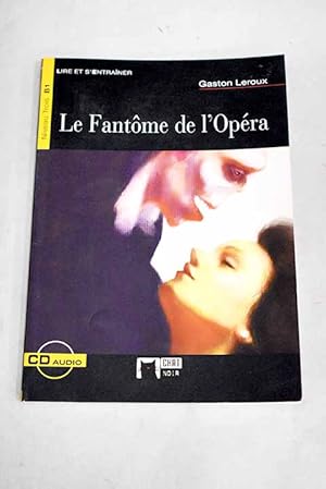 Imagen del vendedor de Le Fantome de l'Opra a la venta por Alcan Libros
