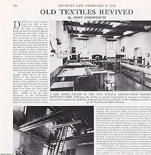Image du vendeur pour The Conservation of Textiles; Conservation Workshop and Studios at Osterley Park. Several pictures and accompanying text, removed from an original issue of Country Life Magazine, 1978. mis en vente par Cosmo Books