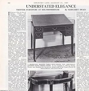 Seller image for Trotter Furniture at Holyroodhouse. Several pictures and accompanying text, removed from an original issue of Country Life Magazine, 1985. for sale by Cosmo Books