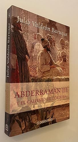 Image du vendeur pour Abderramn III y el Califato de Crdoba mis en vente par Nk Libros