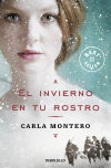 Seller image for El invierno en tu rostro for sale by Agapea Libros