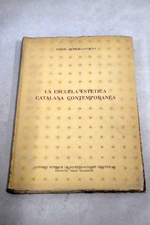 Seller image for La escuela esttica catalana contempornea for sale by Alcan Libros