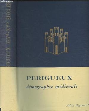 Seller image for Prigueux aux XIVe et XVe sicle - Etude de dmographie historique for sale by Le-Livre