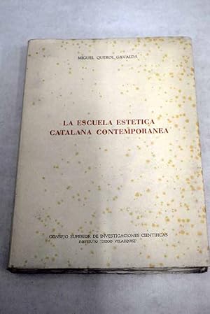 Seller image for La escuela esttica catalana contempornea for sale by Alcan Libros