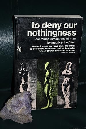 To Deny Our Nothingness